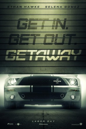 Getaway Trailer Ethan Hawke and Selena Gomez Team up [Movies] poster